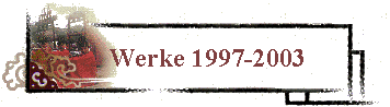 Werke 1997-2003